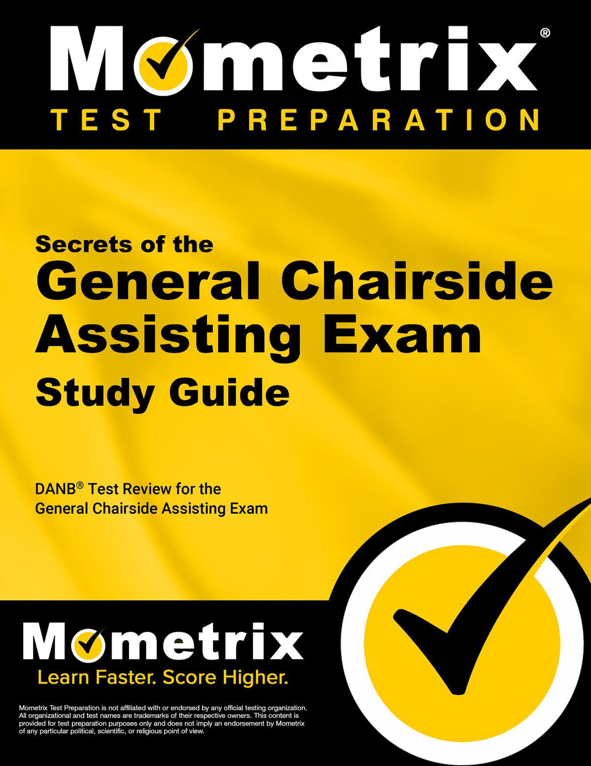 Secrets of the General Chairside Assisting Exam Study Guide