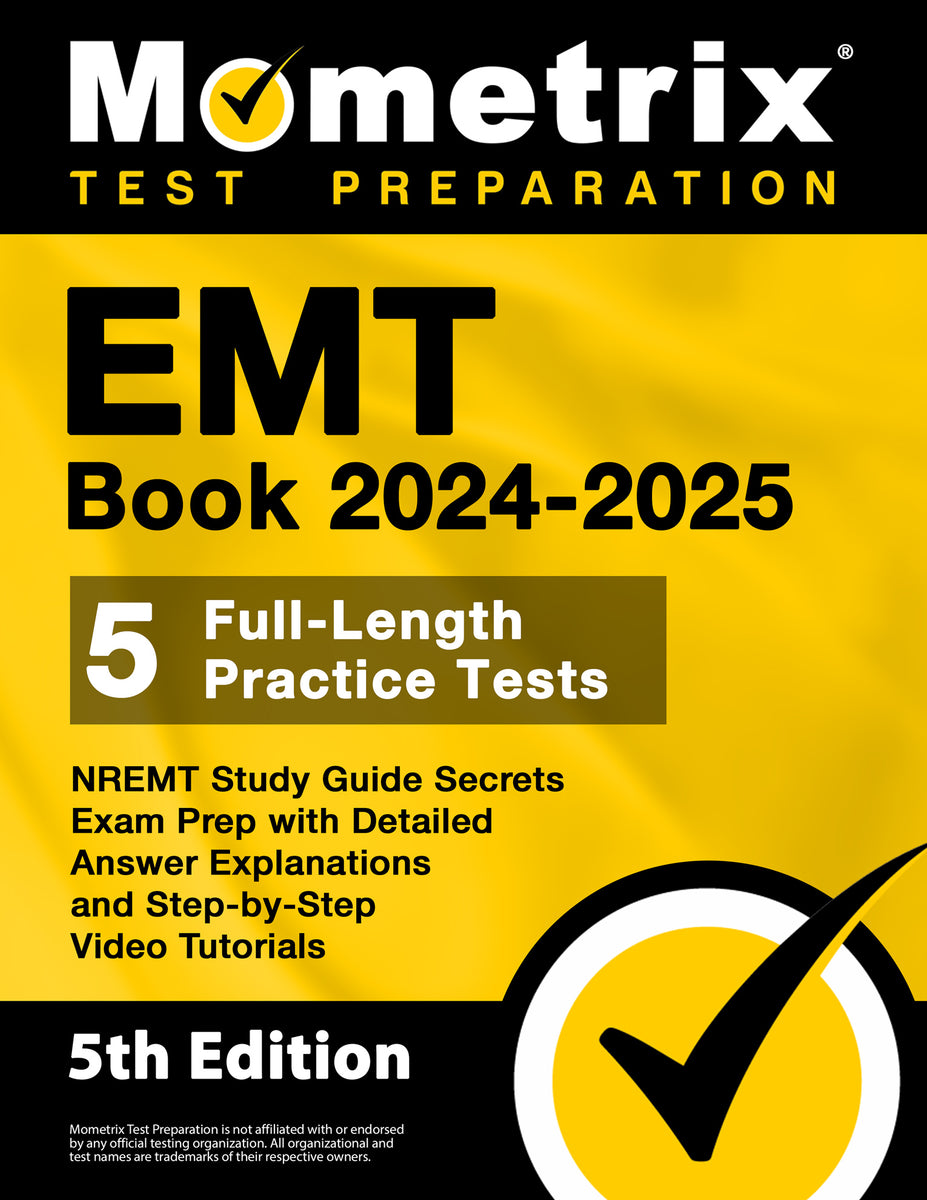 EMT Book 20242025 NREMT Study Guide Secrets Exam Prep [5th Edition