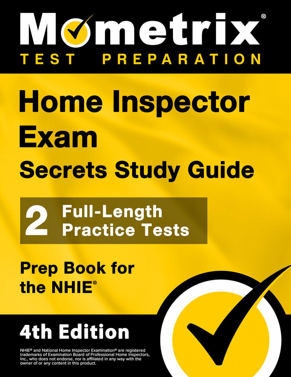 Home Inspector Exam Secrets Study Guide [4th Edition] Mometrix Test