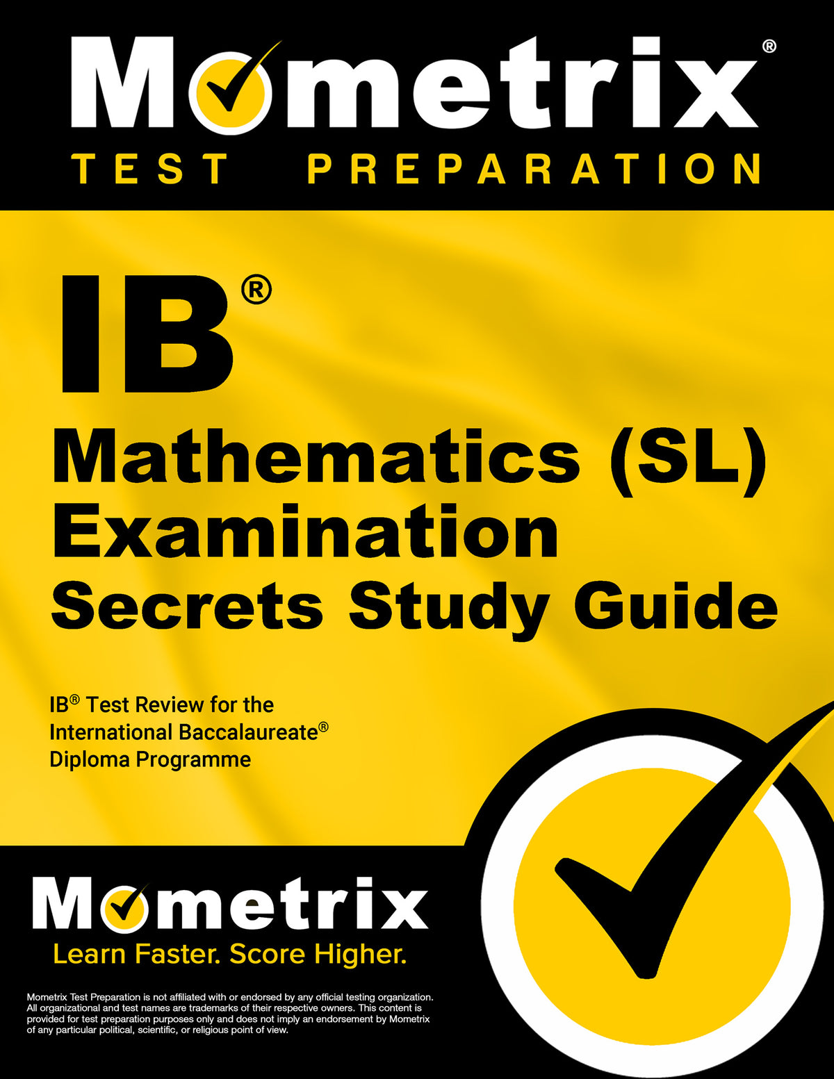 IB Mathematics (SL) Examination Secrets Study Guide