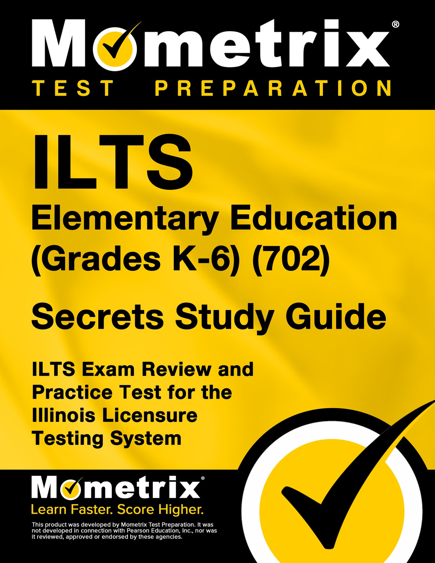 ILTS Elementary Education (Grades K-6) (702) Secrets Study Guide