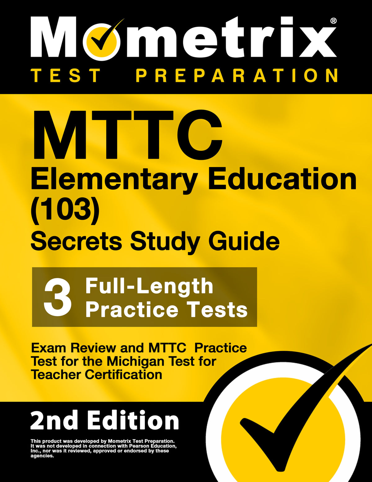 MTTC Elementary Education (103) Test Secrets Study Guide (ebook access)