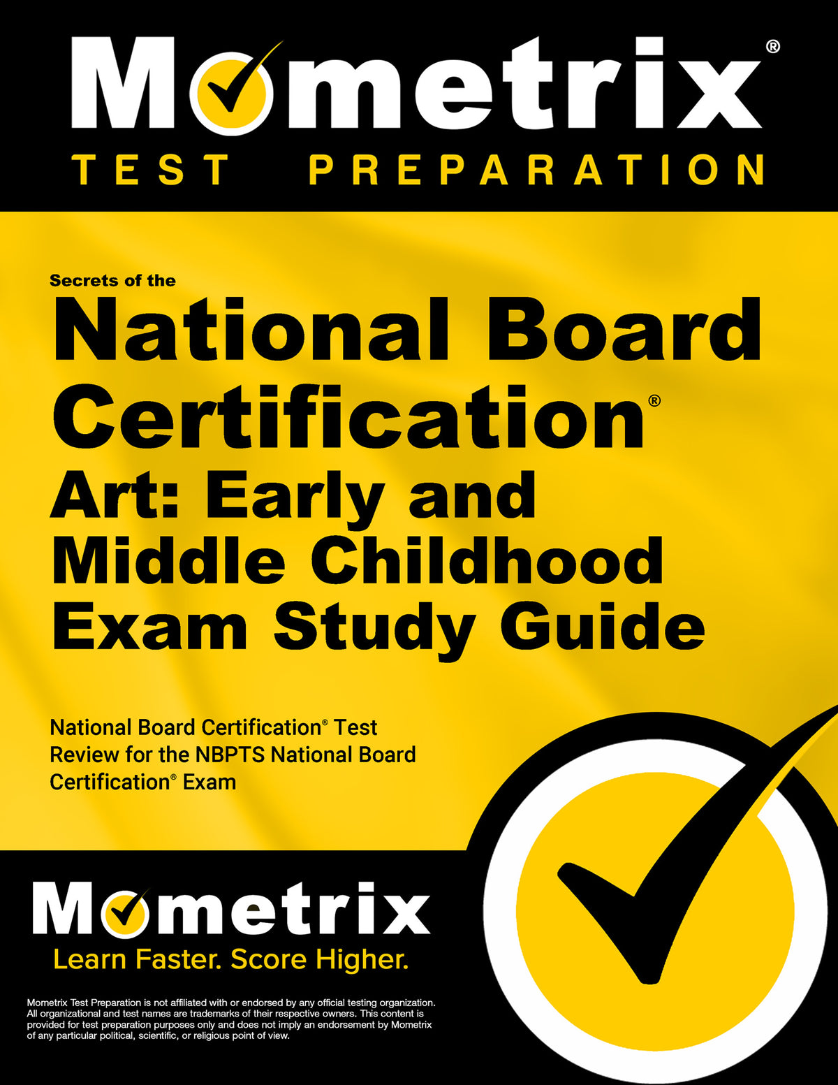 Secrets of the National Board Certification Art: Early and Middle Childhood Exam Study Guide