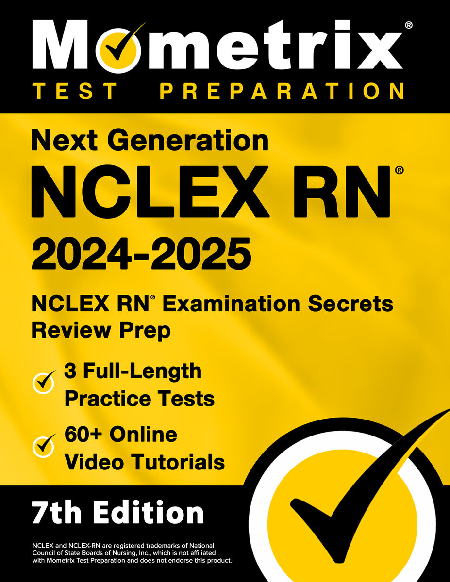 Next Generation NCLEX RN 2024-2025 - NCLEX RN Examination Secrets ...