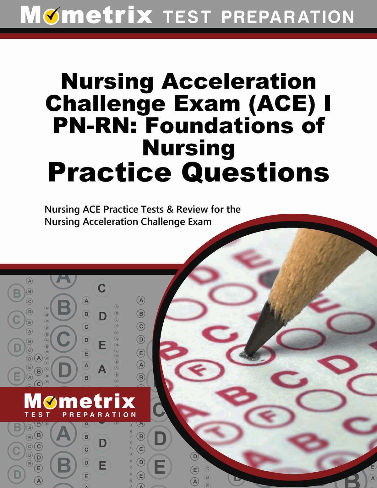 Nursing Acceleration Challenge Exam (ACE) I PN-RN: Foundations of Nursing Practice Questions