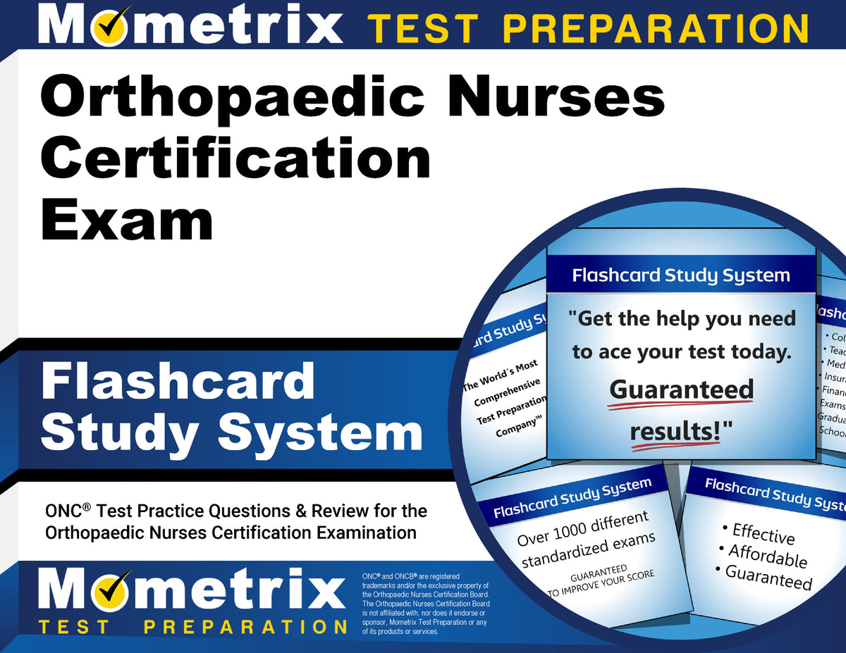 Orthopaedic Nurses Certification Exam Flashcard Study System