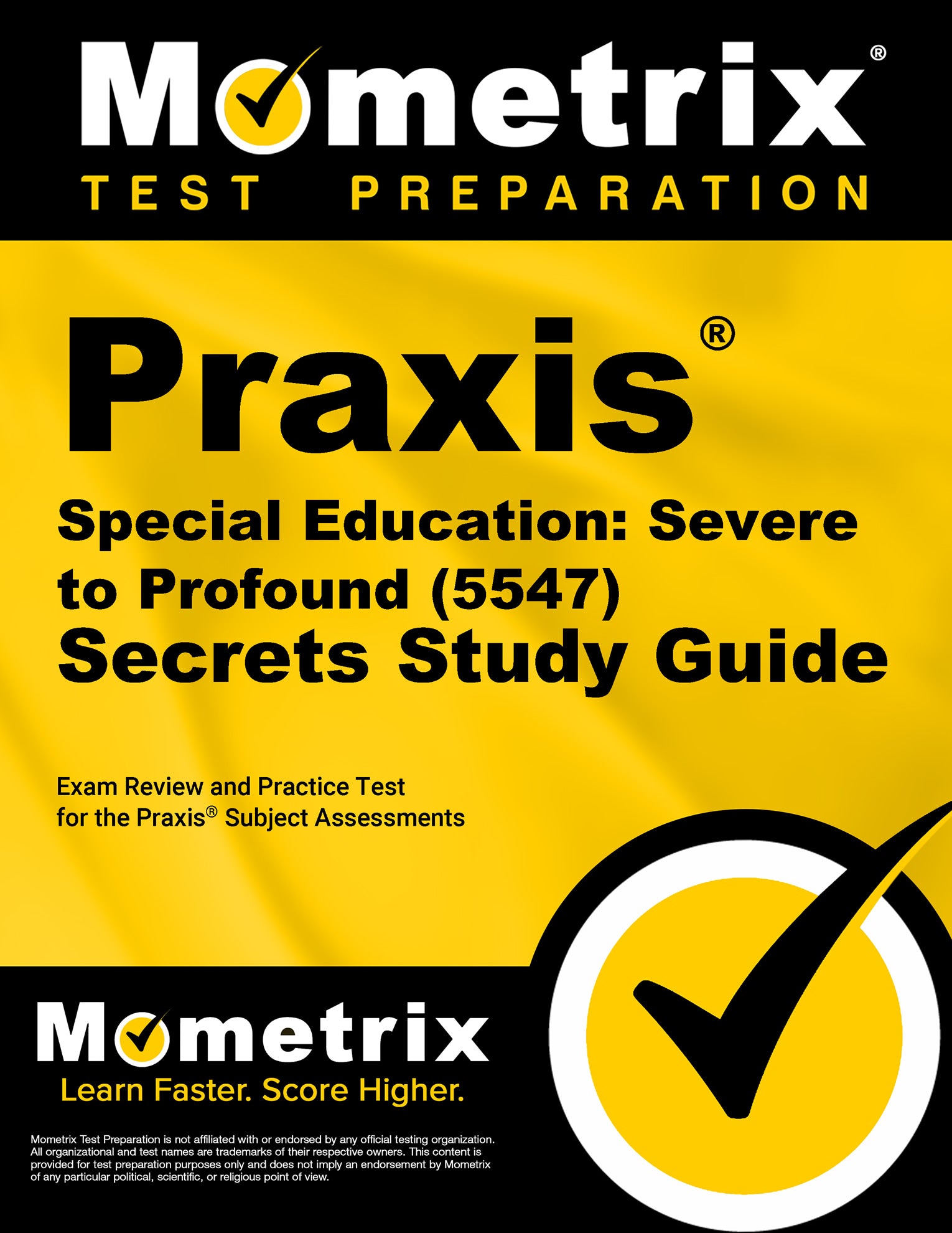 Praxis Special Education: Severe to Profound (5547) Secrets Study