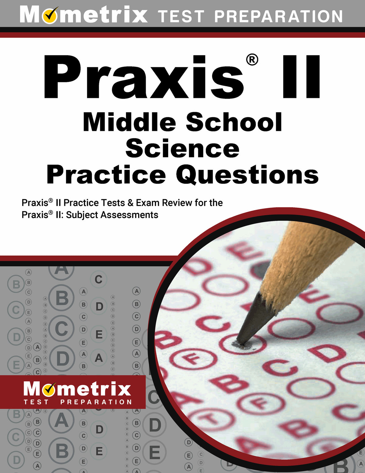 Praxis II Middle School: Science Practice Questions