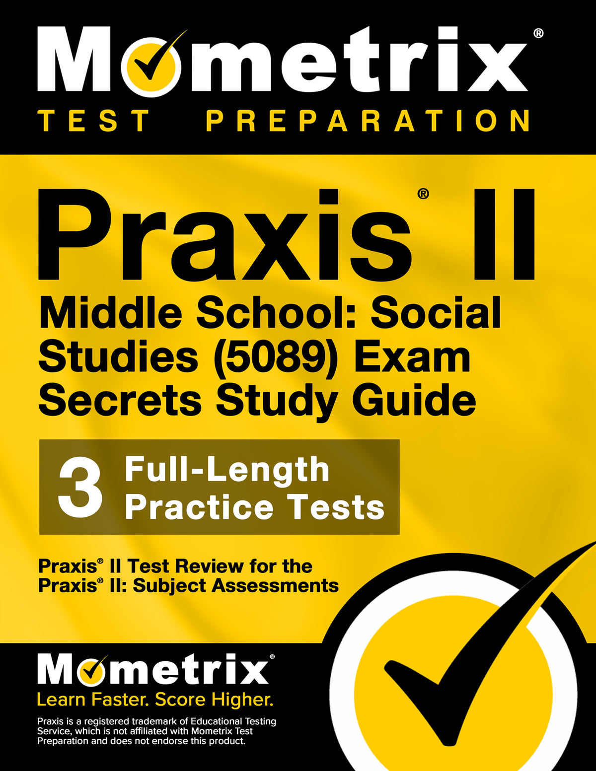 Praxis II Middle School: Social Studies (5089) Exam Secrets Study Guide (printed book)