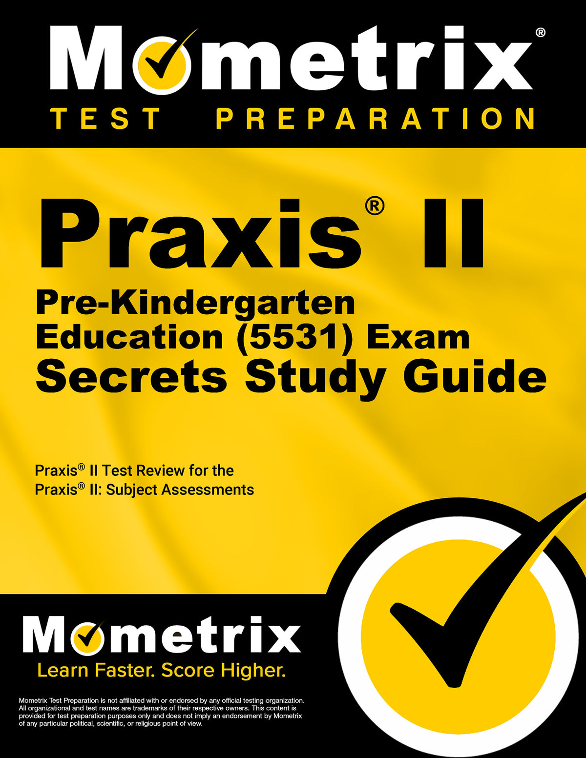 Praxis II Pre-Kindergarten Education (5531) Exam Secrets Study Guide
