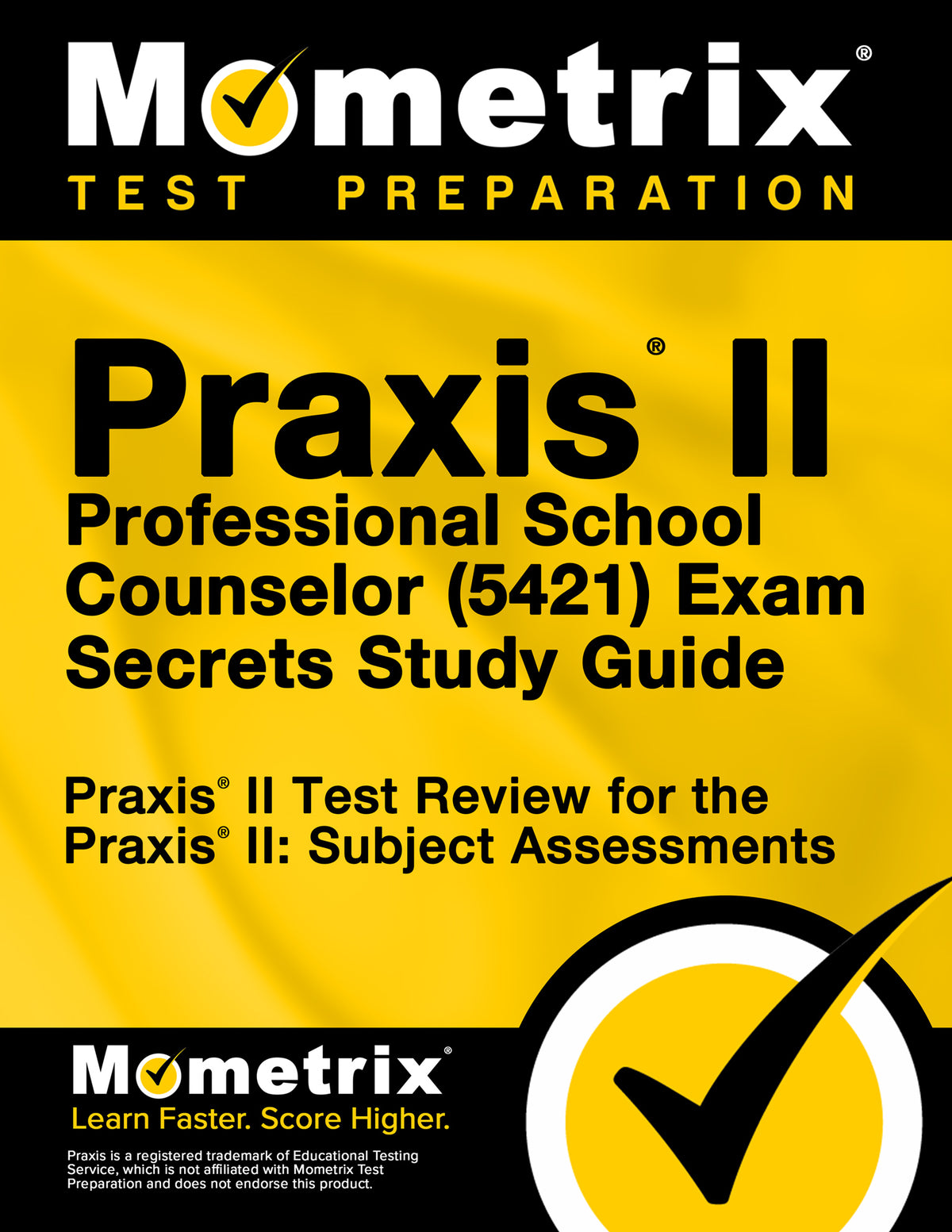 Praxis II Professional School Counselor (5421) Exam Secrets Study Guide