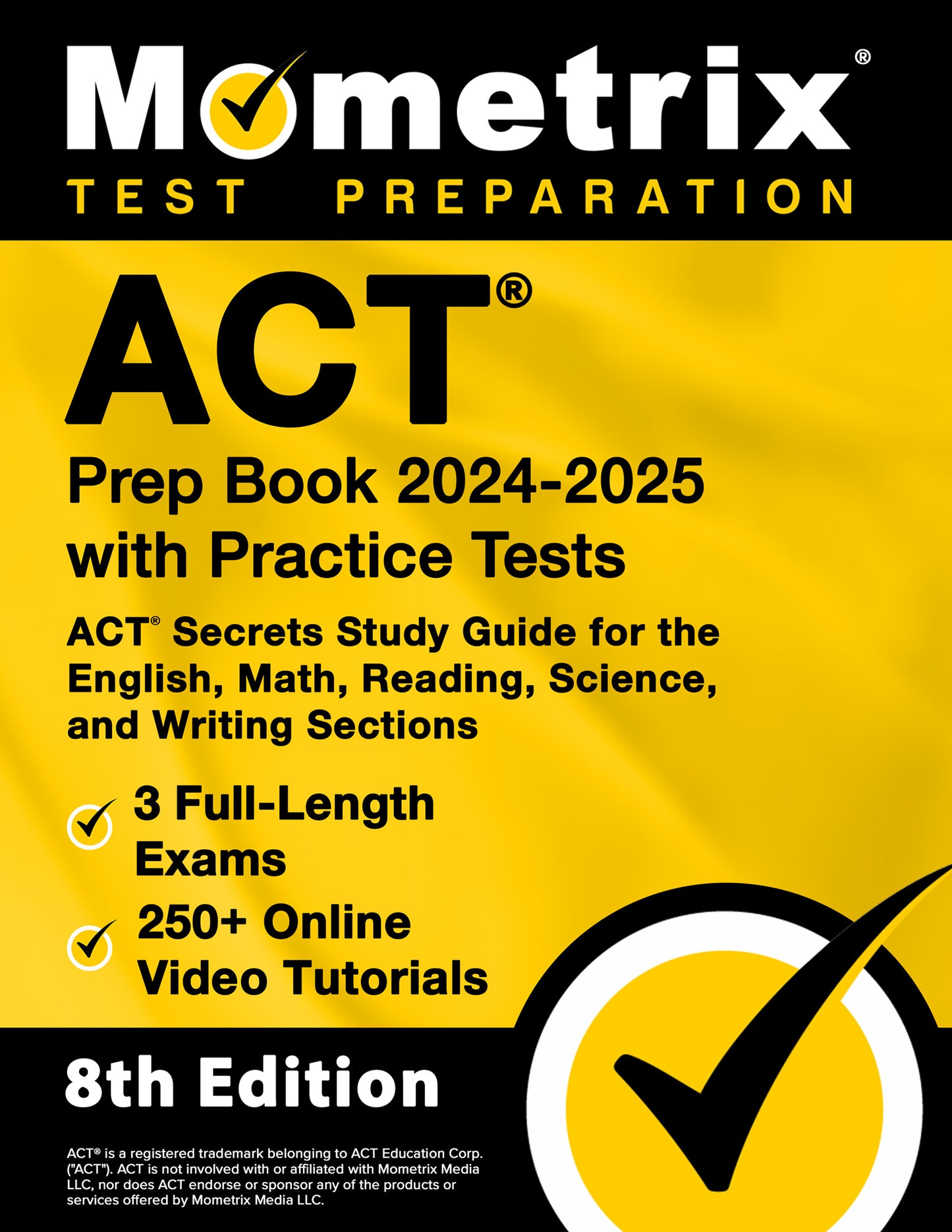 ACT Prep Book 2024-2025 with Practice Tests - ACT Secrets Study Guide [8th Edition]