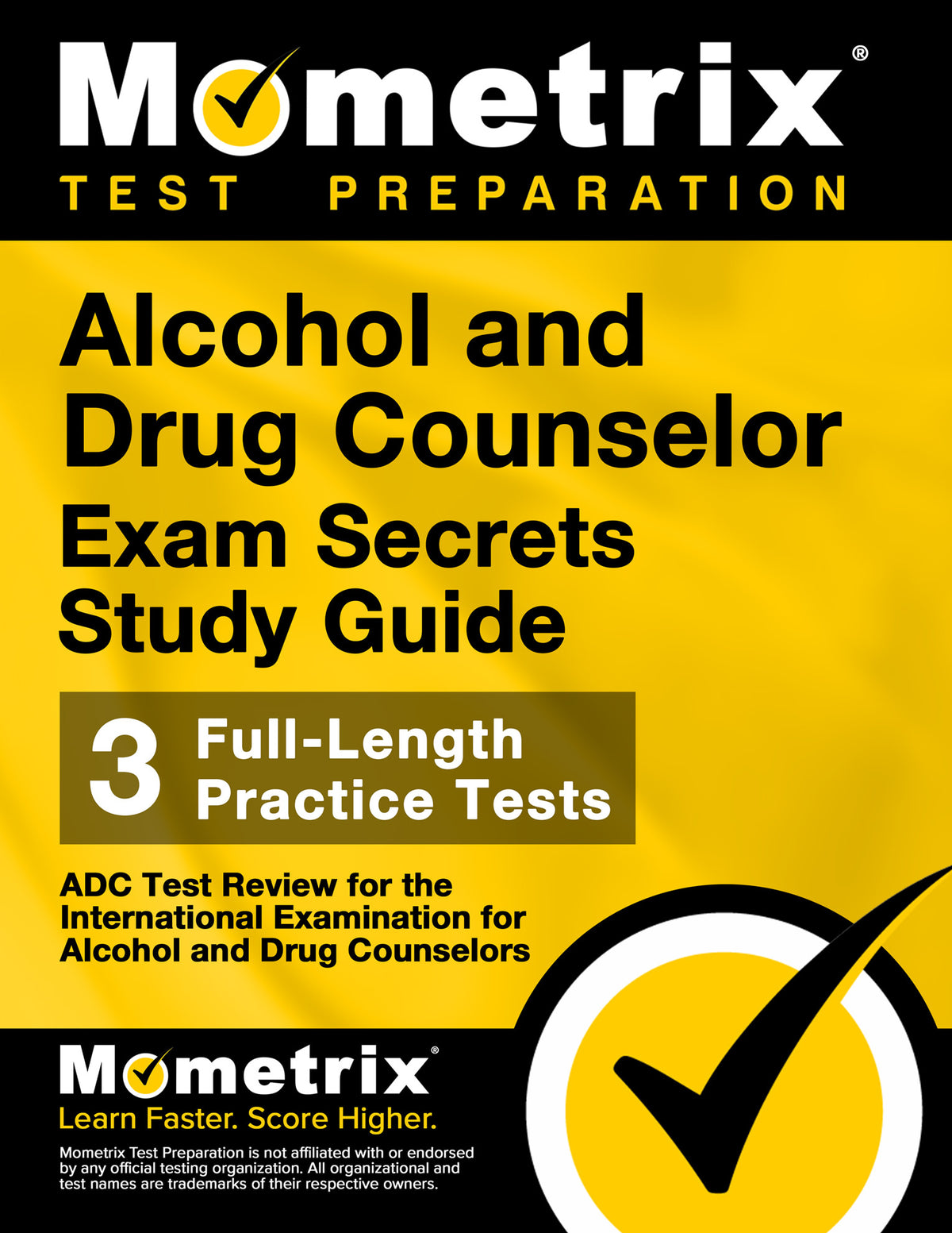 Alcohol and Drug Counselor Exam Secrets Study Guide (printed book)
