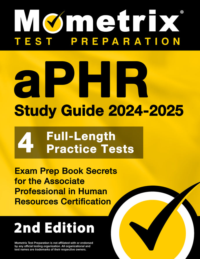 aPHR Study Guide 2024-2025 - Exam Prep Book Secrets [2nd Edition]