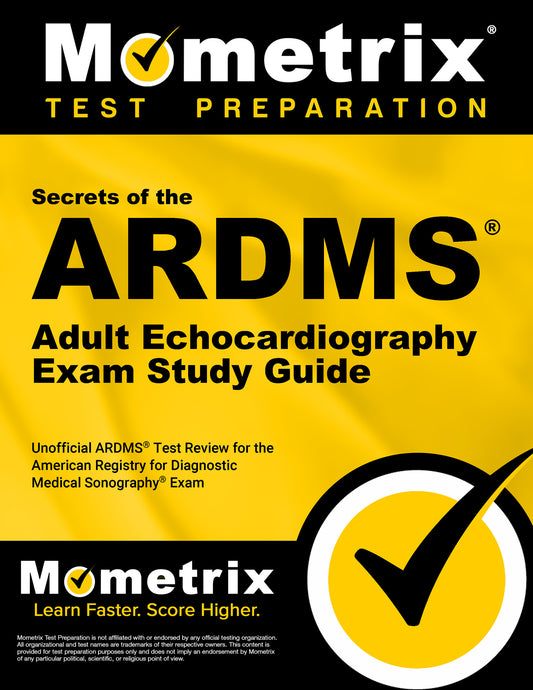 Secrets of the ARDMS Adult Echocardiography Exam Study Guide