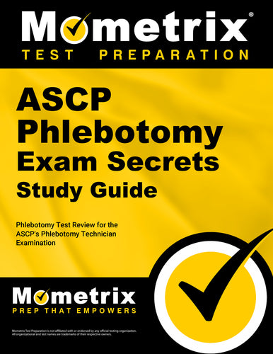 ASCP Phlebotomy Exam Secrets Study Guide