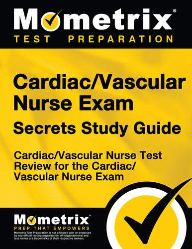 Cardiac/Vascular Nurse Exam Secrets Study Guide