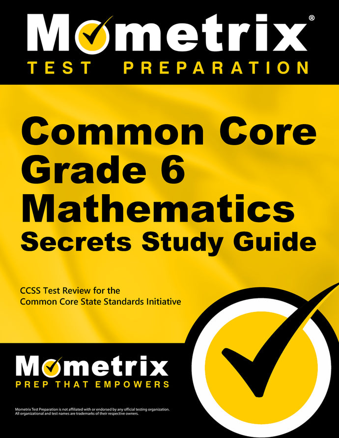 Common Core Grade 6 Mathematics Secrets Study Guide