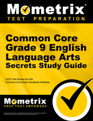Common Core Grade 9 English Language Arts Secrets Study Guide (printed book) - -----