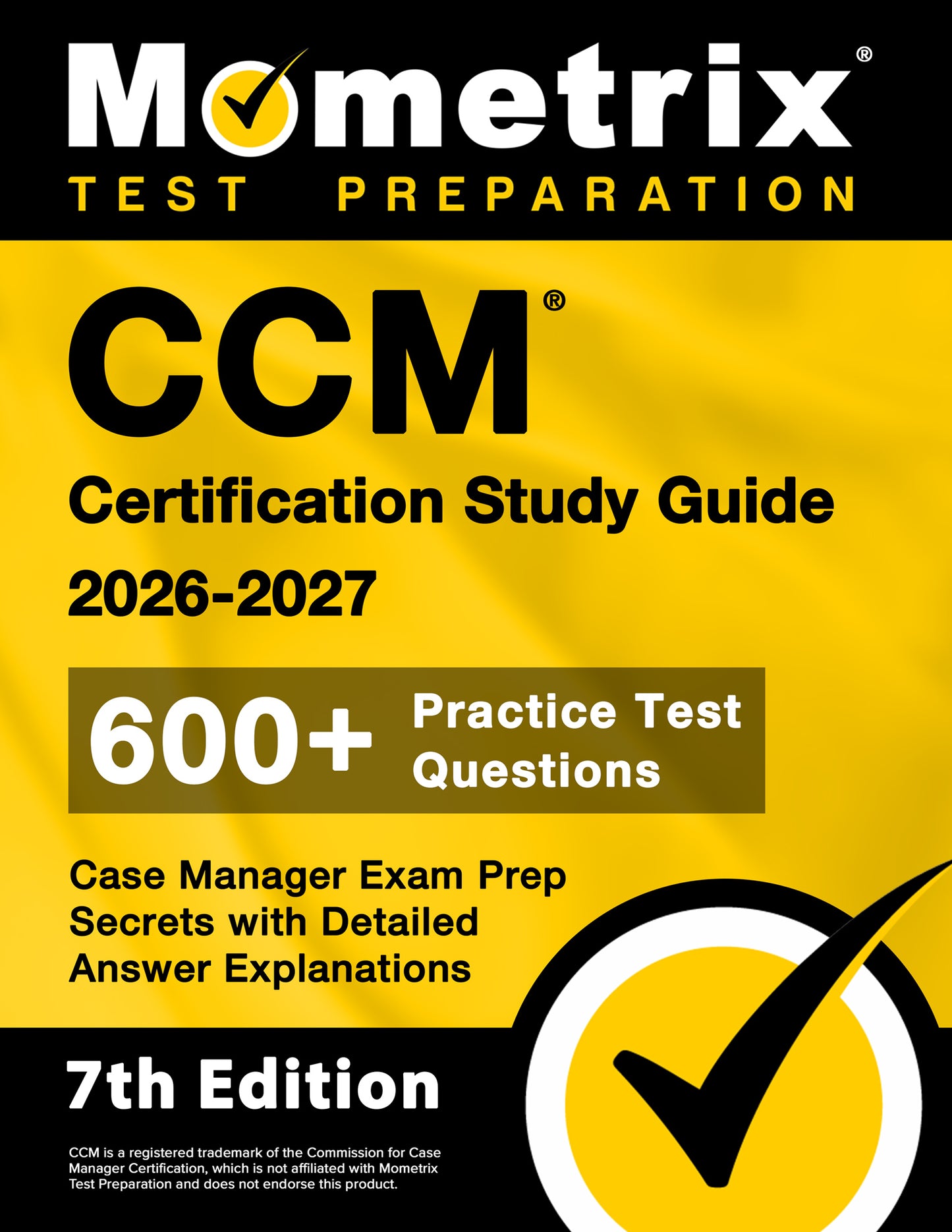 CCM Certification Study Guide 2026-2027 - Case Manager Exam Prep Secrets [7th Edition]