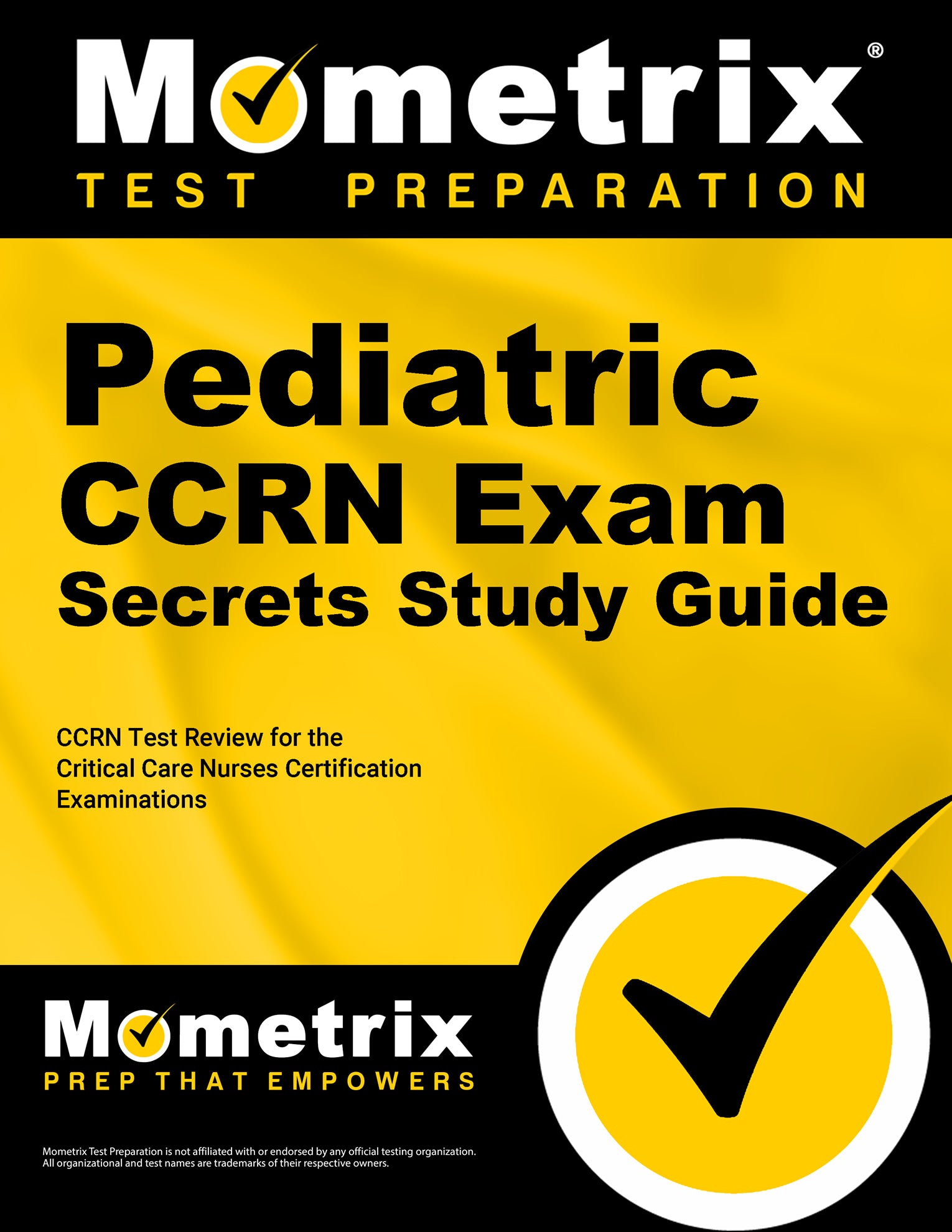 Pediatric CCRN Exam Secrets Study Guide – Mometrix Test