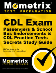 CDL Exam Secrets - Passengers & School Bus Endorsements & CDL Practice Tests Study Guide (ebook access)