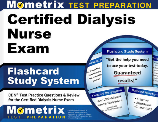 Certified Dialysis Nurse Exam Flashcard Study System
