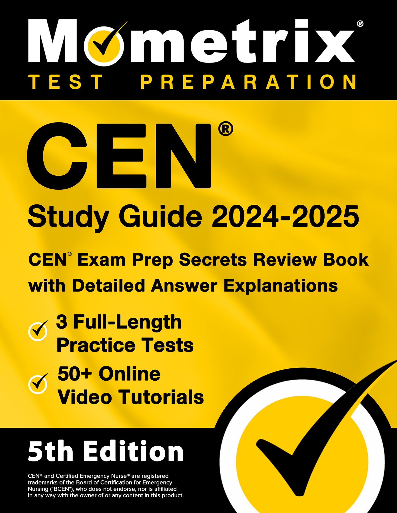 CEN Study Guide 2024-2025 - CEN Exam Prep Secrets Review Book [5th Edition]