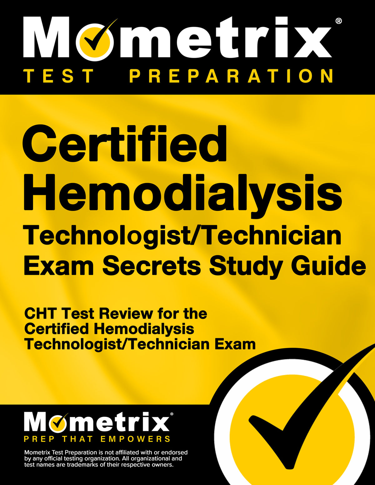 Certified Hemodialysis Technologist/Technician Exam Secrets Study Guide