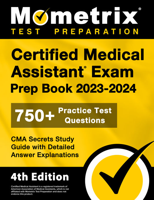 Certified Medical Assistant Exam Prep Book 2023-2024 - CMA Secrets Study Guide [4th Edition]
