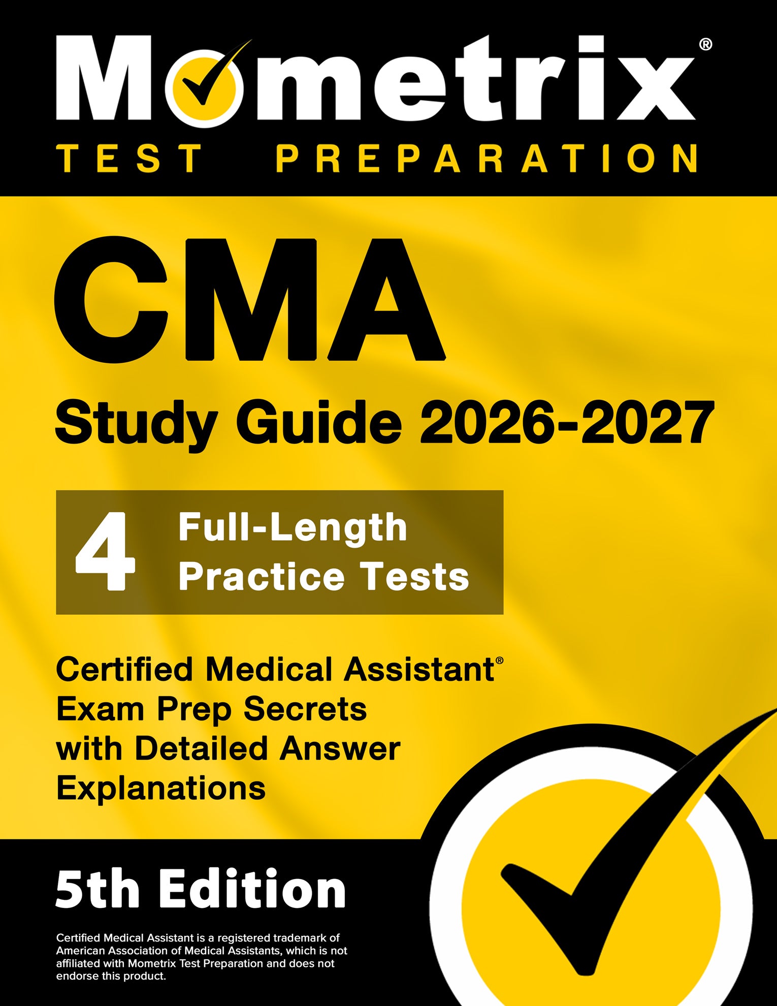 CMA Study Guide 2026-2027 - Certified Medical Assistant Exam Prep Secrets [5th Edition]
