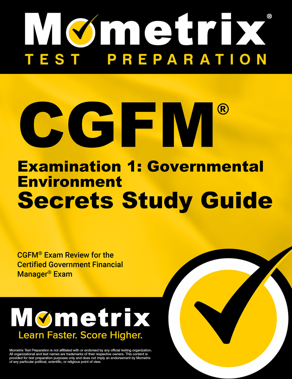 CGFM Examination 1: Governmental Environment Secrets Study Guide