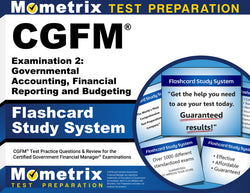CGFM Examination 2: Governmental Accounting, Financial Reporting and Budgeting Flashcard Study System