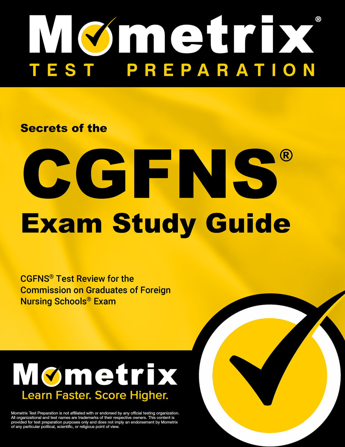 Secrets of the CGFNS Exam Study Guide