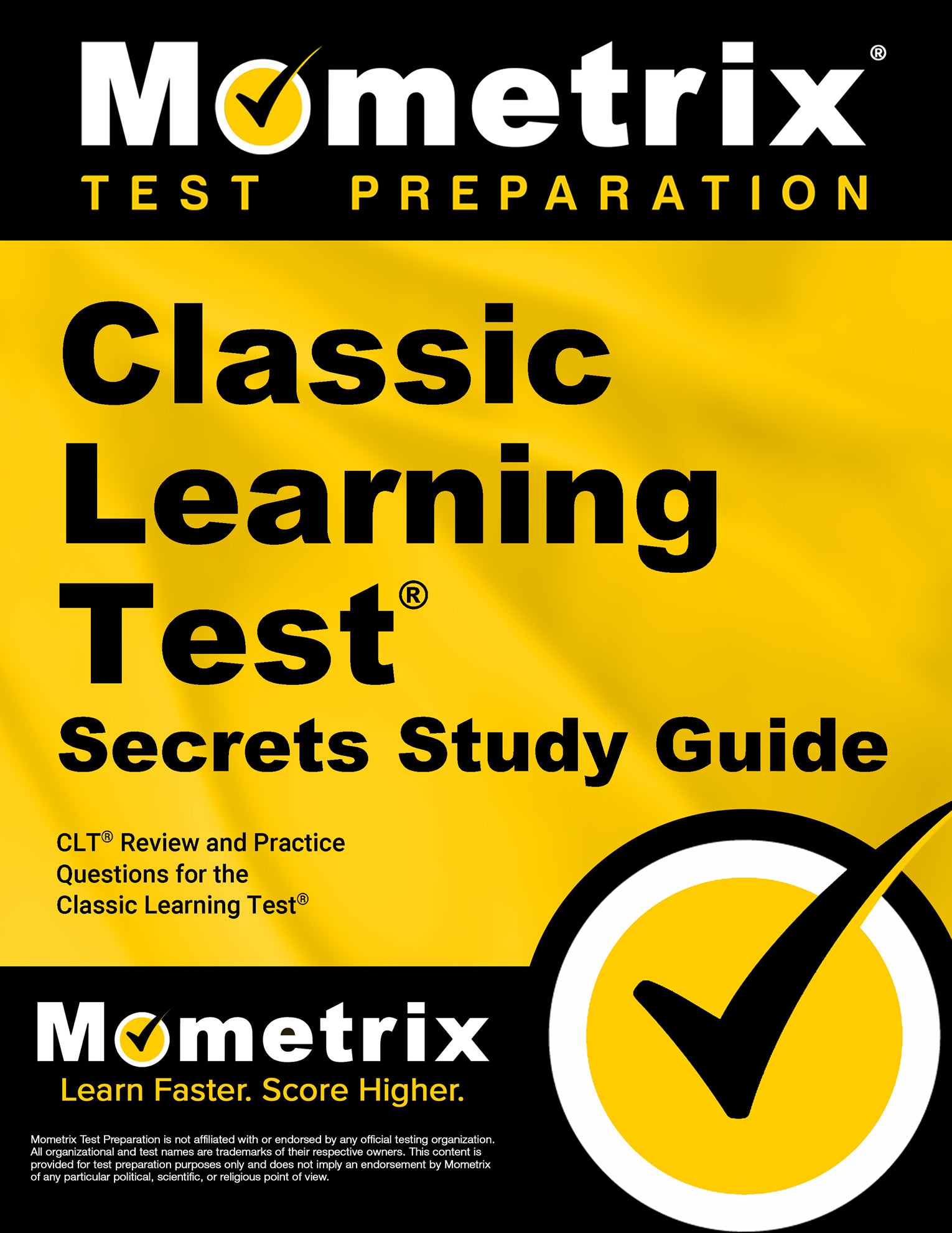 Classic Learning Test Secrets Study Guide