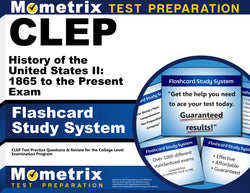 CLEP History of the United States II: 1865 to the Present Exam Flashcard Study System - -----