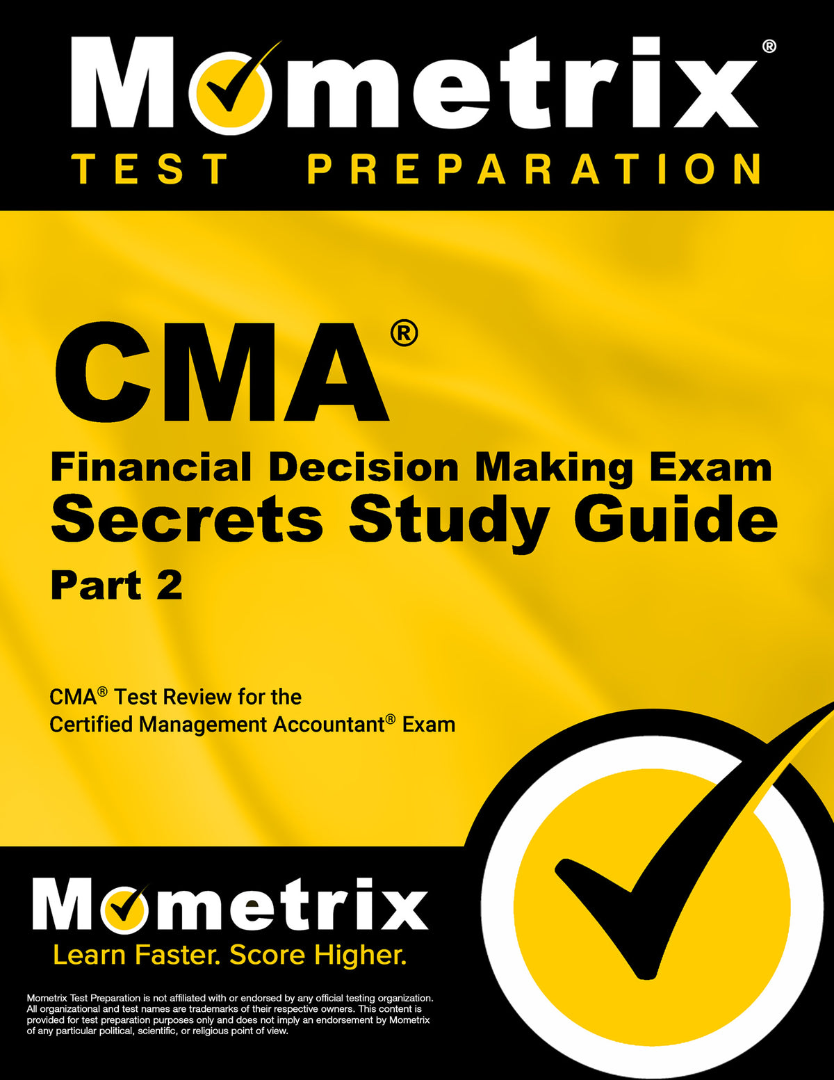 CMA Part 2 - Financial Decision Making Exam Secrets Study Guide