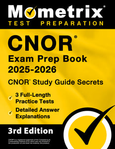CNOR Exam Prep Book 2025-2026 - CNOR Study Guide Secrets [3rd Edition] (printed book)