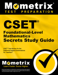 CSET Foundational-Level Mathematics Exam Secrets Study Guide (printed book)
