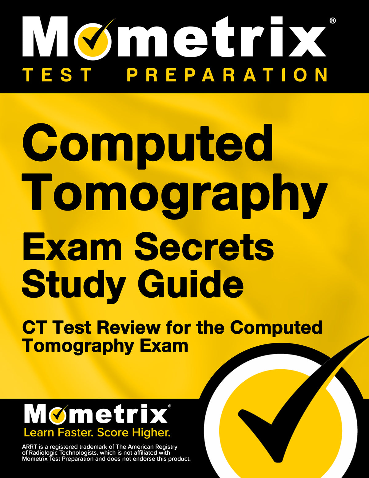 Computed Tomography Exam Secrets Study Guide