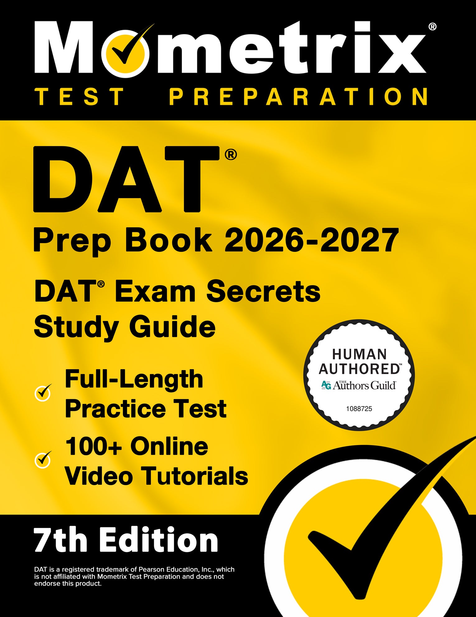 DAT Prep Book 2026-2027 - DAT Exam Secrets Study Guide [7th Edition]