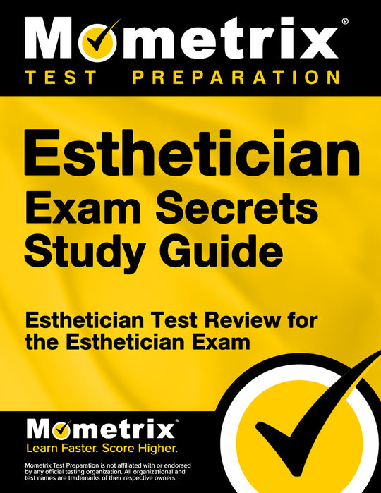Esthetician Exam Secrets Study Guide – Mometrix Test Preparation
