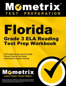 Florida Grade 3 ELA Reading Test Prep Workbook