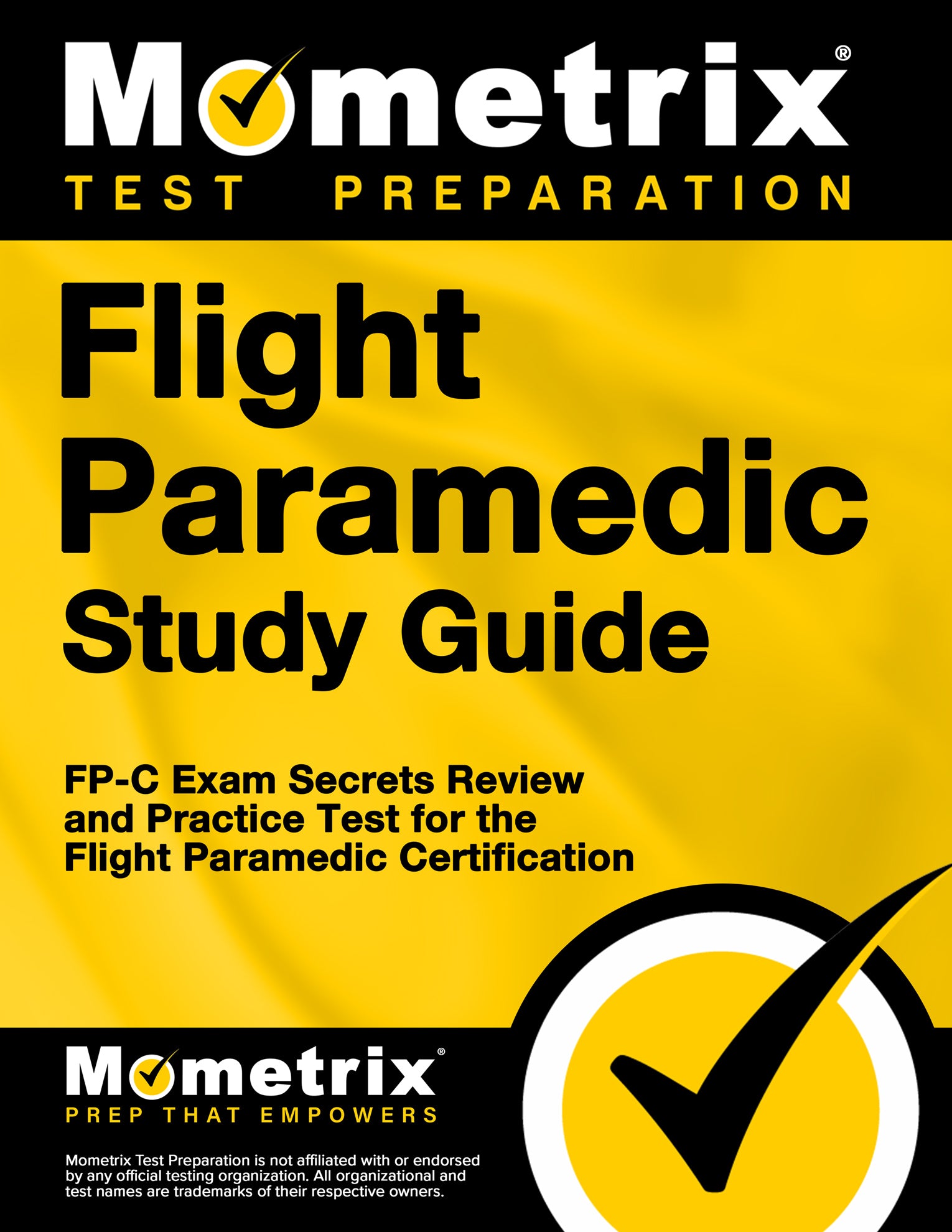 Flight Paramedic Study Guide - FP-C Exam Secrets Review – Mometrix