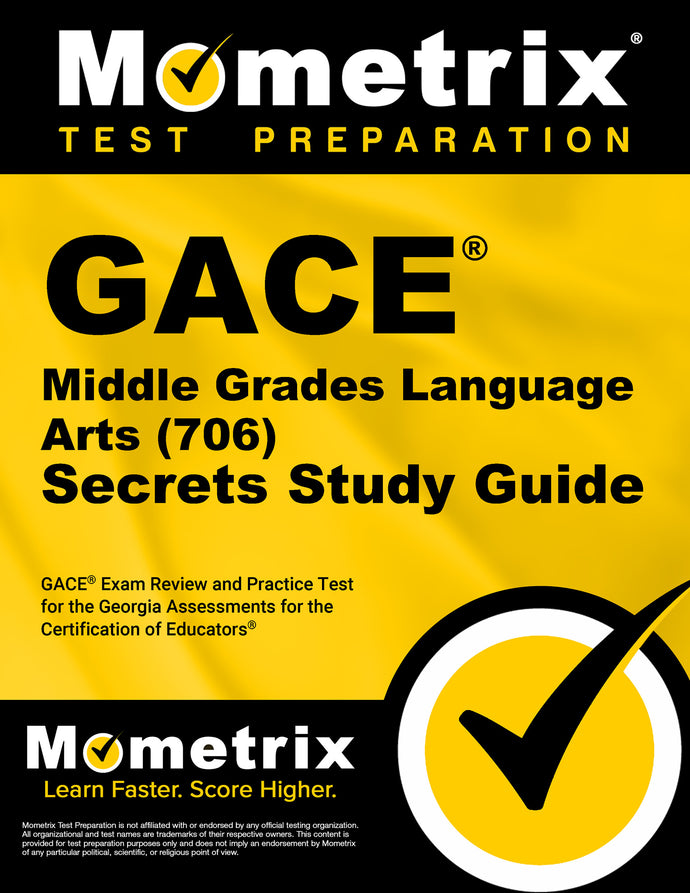 GACE Middle Grades Language Arts (706) Secrets Study Guide