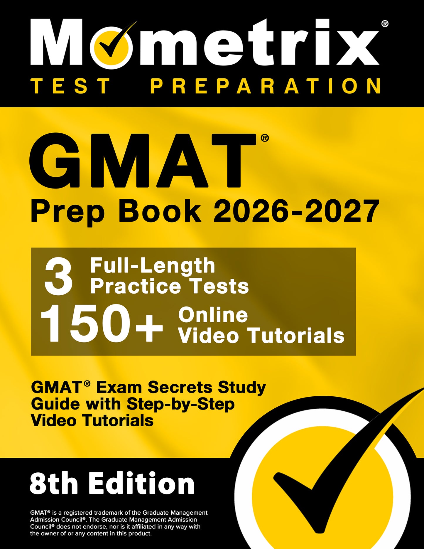 GMAT Prep Book 2026-2027 - GMAT Exam Secrets Study Guide [8th Edition] (printed book)