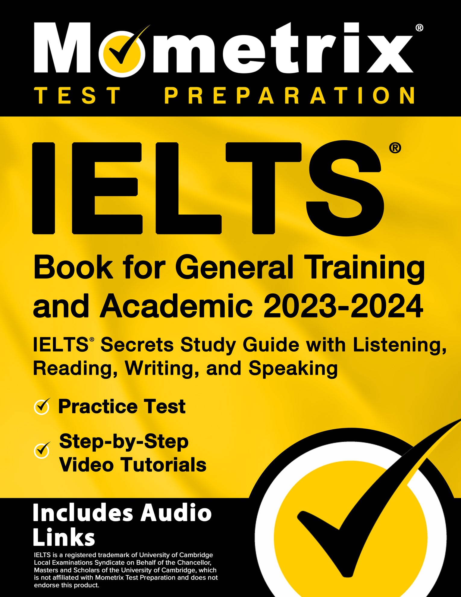 IELTS Book for General Training and Academic 2023-2024 - IELTS Secrets Study Guide