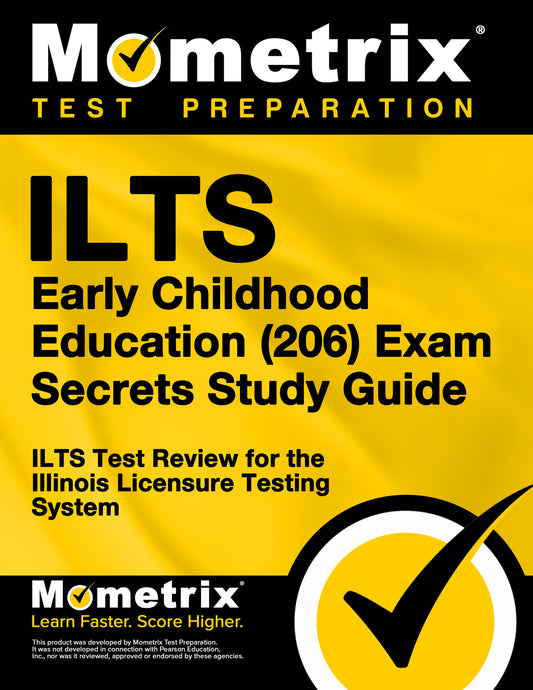 ILTS Early Childhood Education (206) Exam Secrets Study Guide