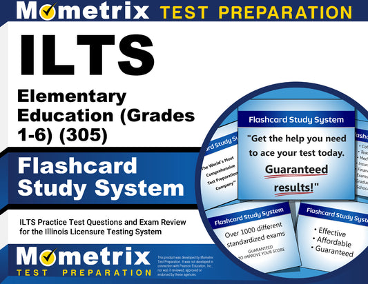 ILTS Elementary Education (Grades 1-6) (305) Flashcard Study System
