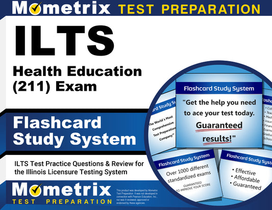 ILTS Health Education (211) Exam Flashcard Study System